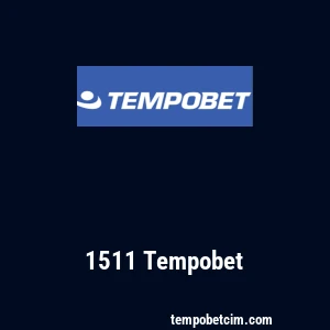 1511 Tempobet